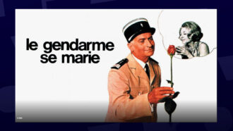 Le Gendarme se marie - diffusion du 5 août 2022 sur M6 à 21:10