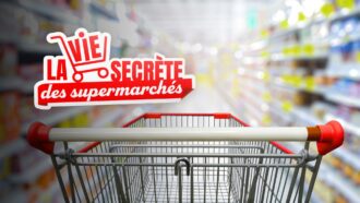 La vie secrète des supermarchés - diffusion du mercredi 24 mai 2023 à 21:05 sur 6ter