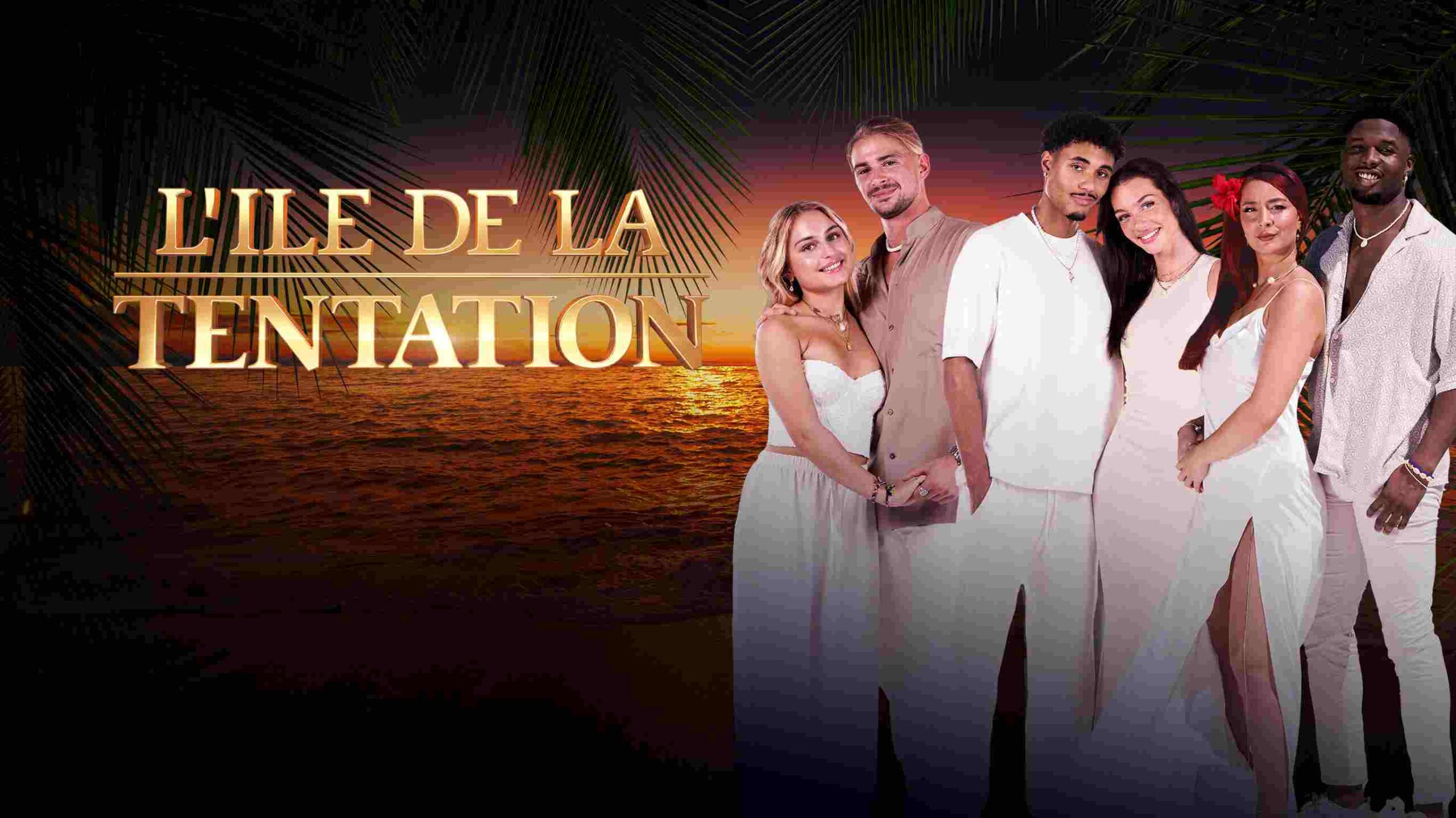 L’île de la tentation : tout savoir sur la nouvelle saison diffusée sur W9