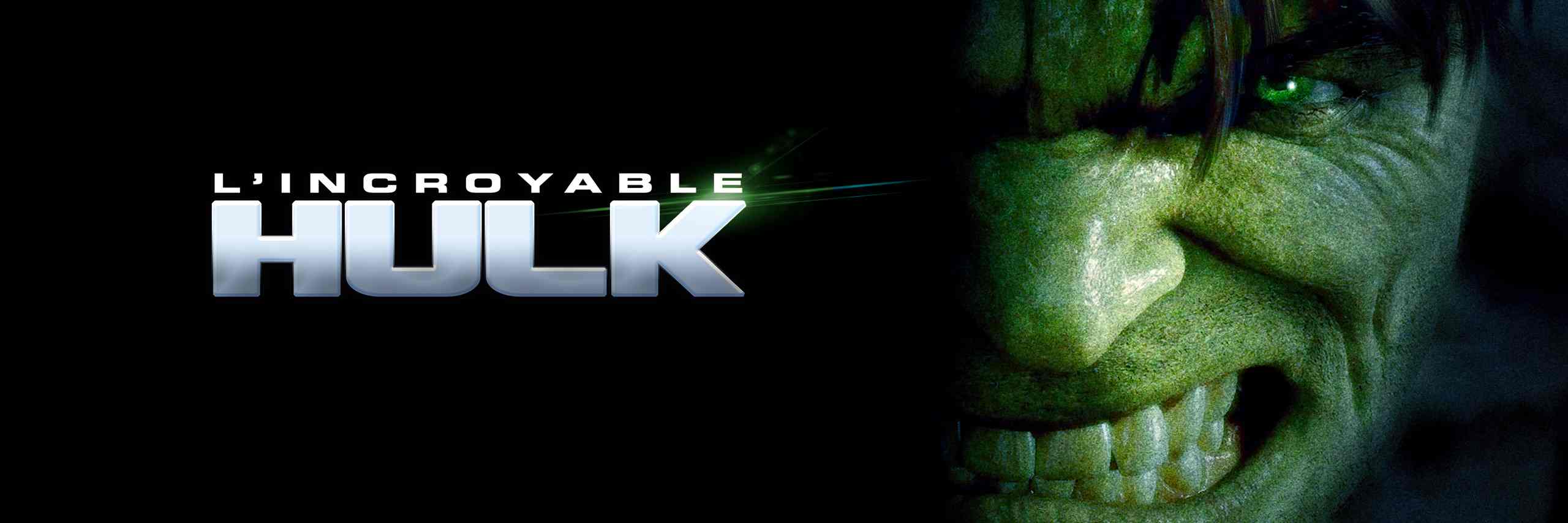 L'incroyable hulk en streaming.